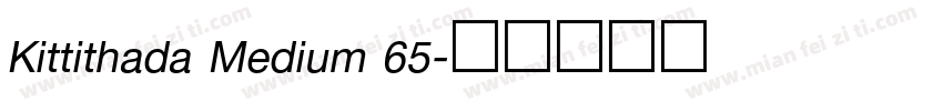 Kittithada Medium 65字体转换